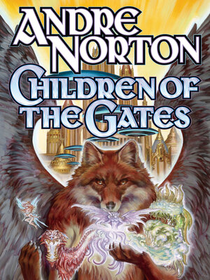 cover image of Children of the Gates
